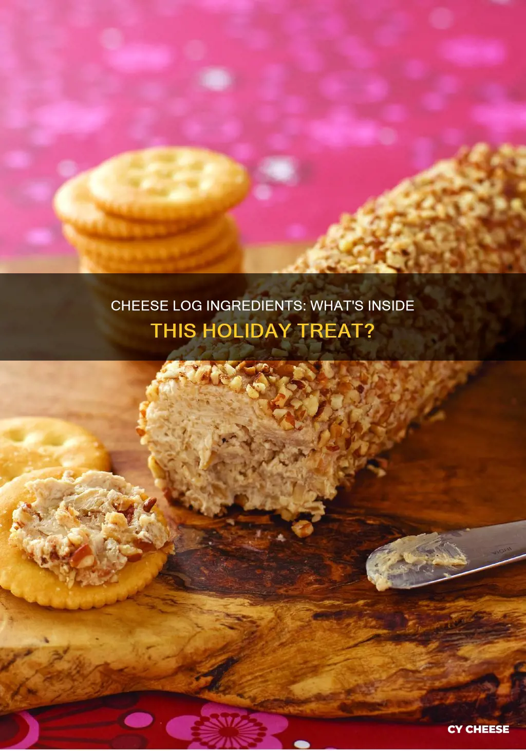 what is a cheese log made out of