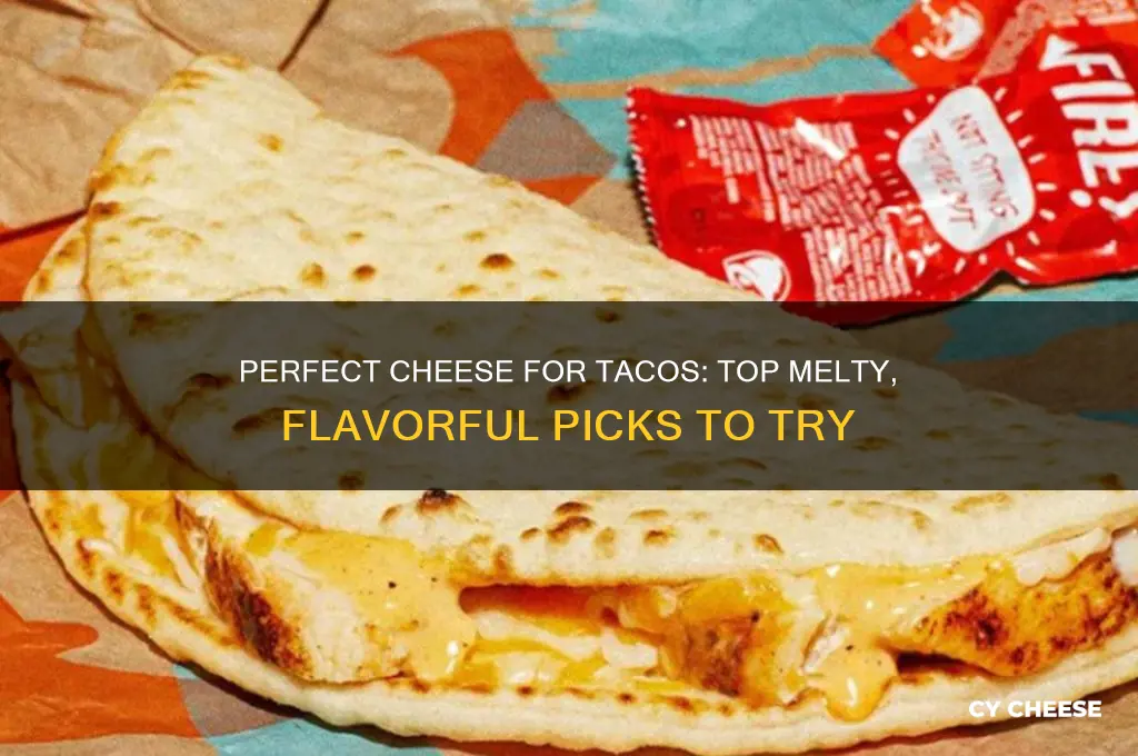 what is a good cheese for tacos