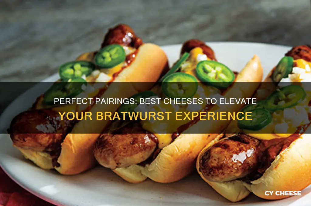 what is a good cheese with bratwurst