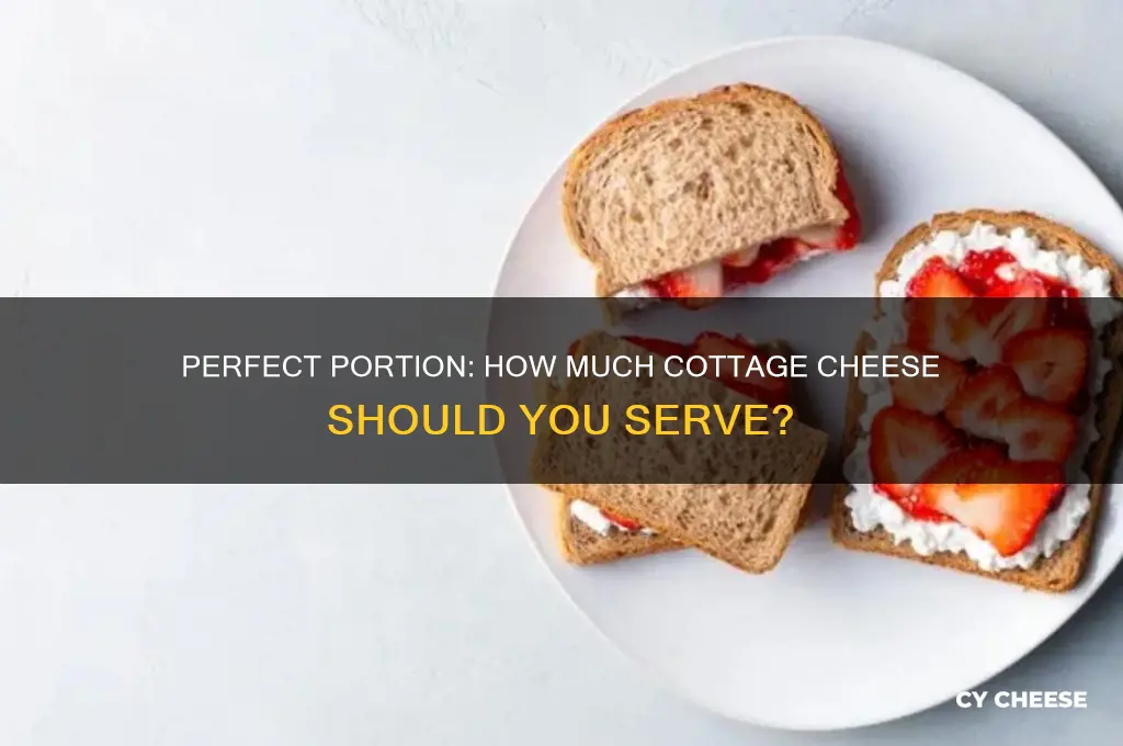 what is a good serving of cottage cheese