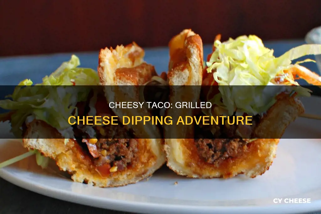 what is a grilled cheese dipping taco