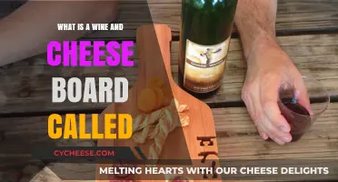 The Art of Pairing: What’s a Wine and Cheese Board Called?