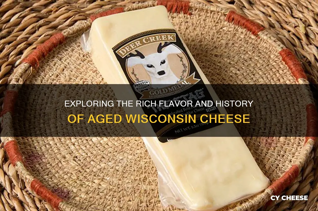 what is aged wisconsin cheese