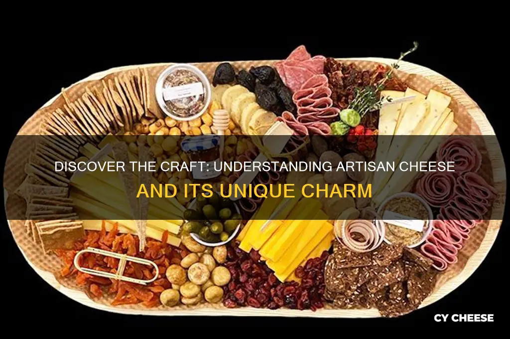 what is artisian cheese