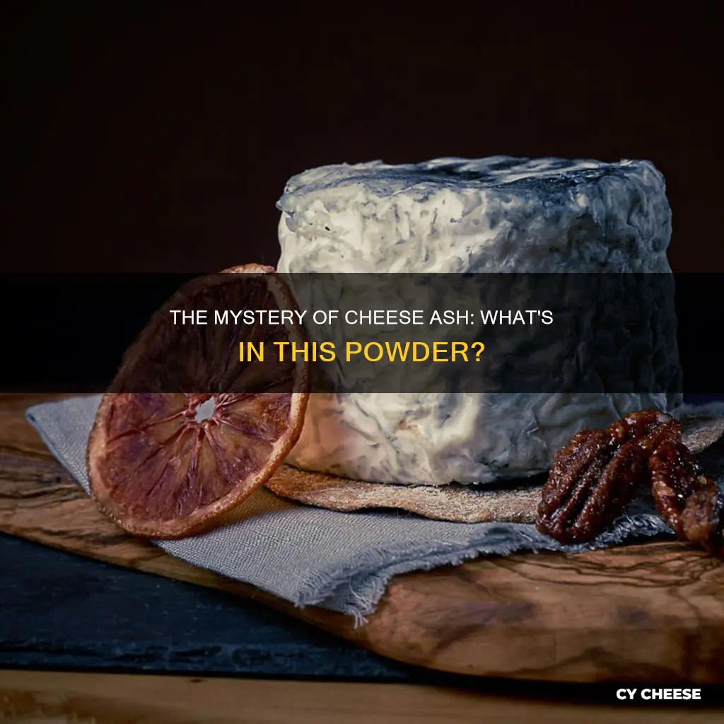 what is ash on cheese made of