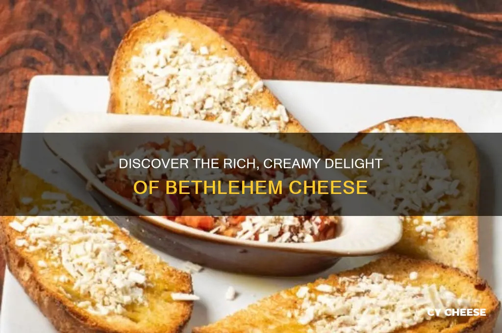 what is bethlehem cheese