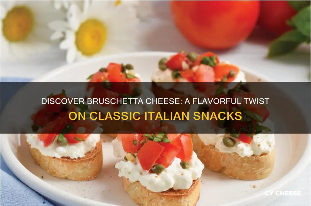 what is brushetta cheese