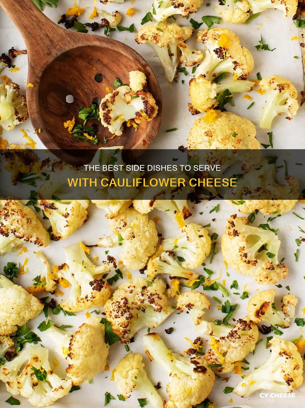 what is cauliflower cheese served with