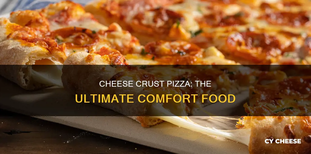 what is cheese crust pizza
