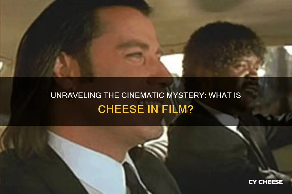 what is cheese in film