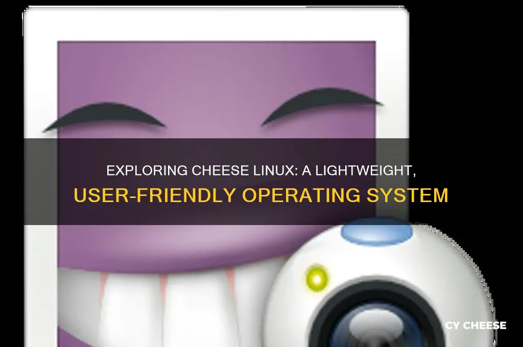 what is cheese linux
