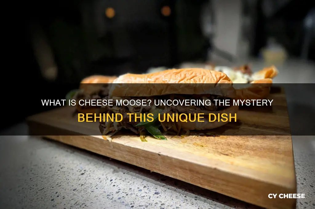 what is cheese moose