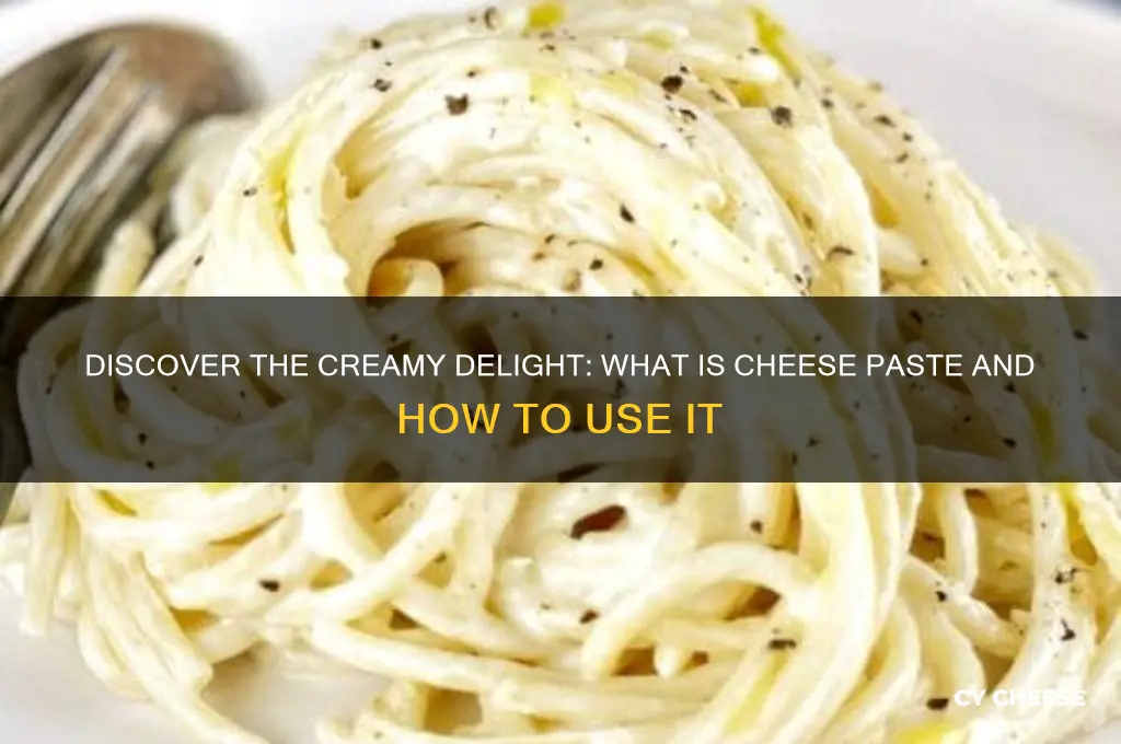 what is cheese paste