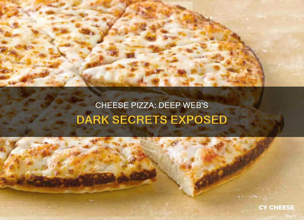 what is cheese pizza deep web