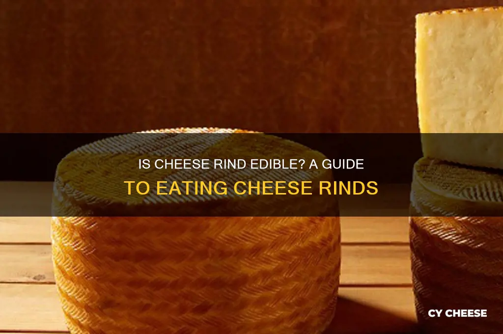 what is cheese rind edible