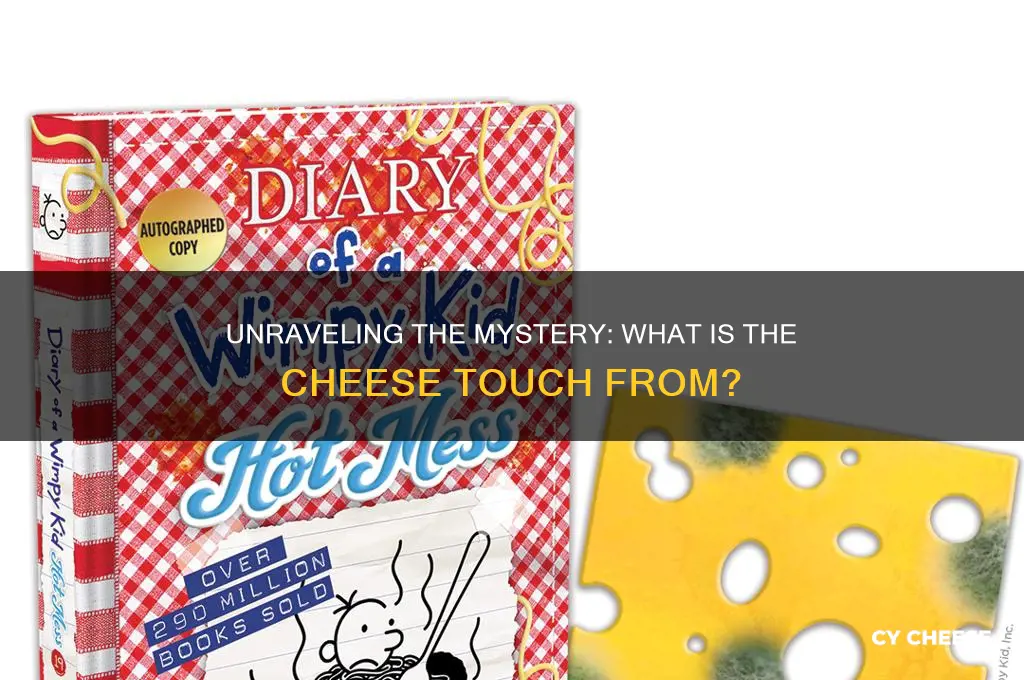 what is cheese touch from