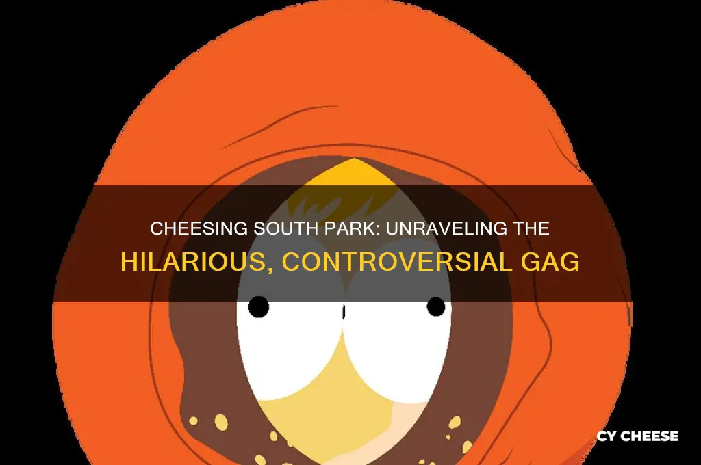 what is cheesing south park