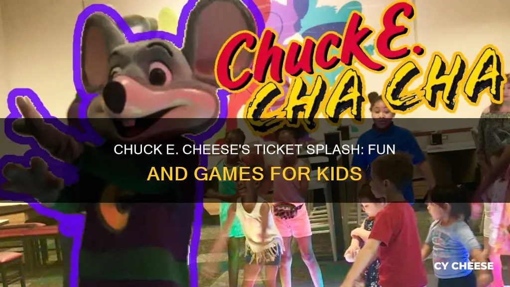 what is chuck e cheese ticket splash