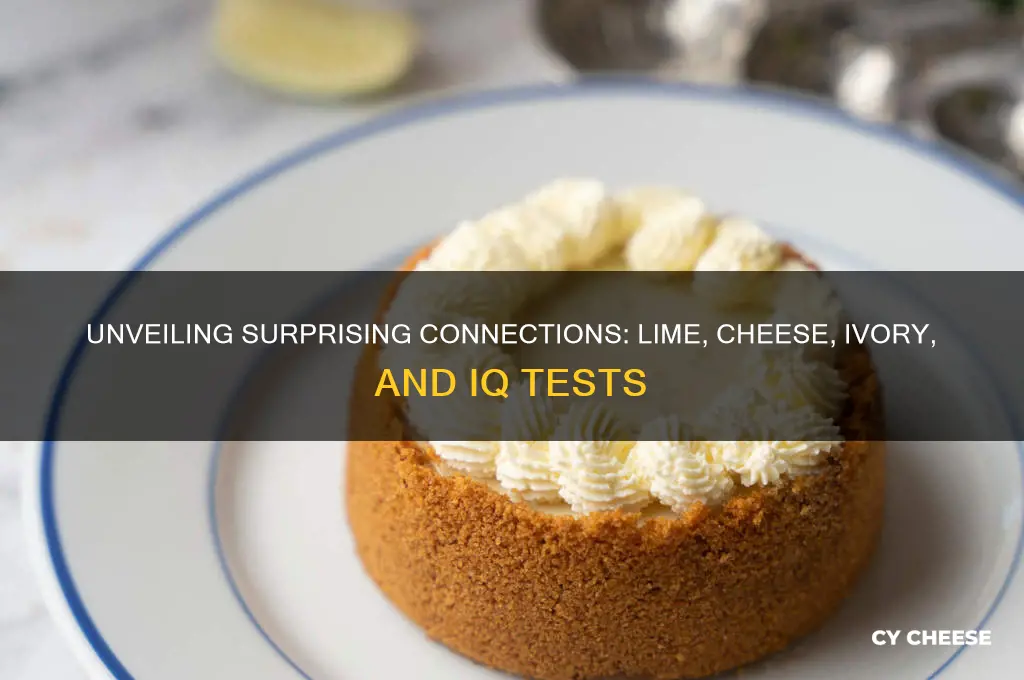 what is common among lime cheese and ivory iq test