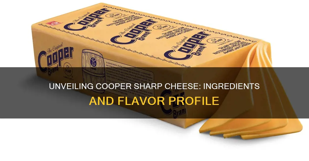 what is cooper sharp cheese made of