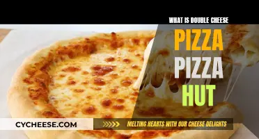 Double Cheese Pizza: Pizza Hut's Signature Dish