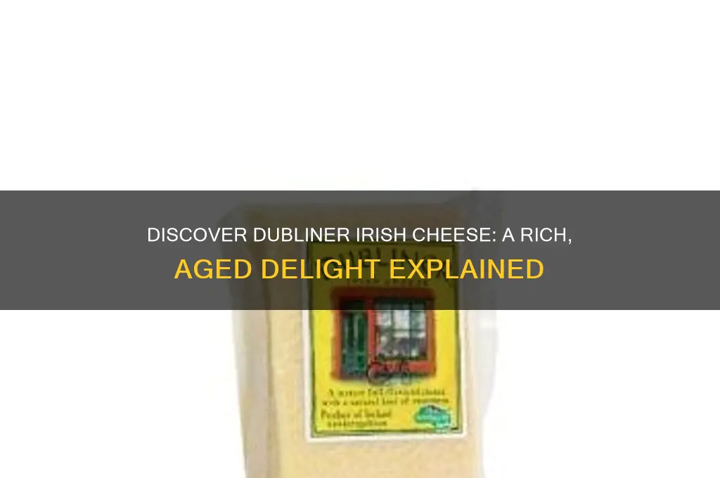 what is dubliner irish cheese