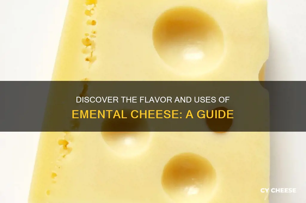 what is emental cheese