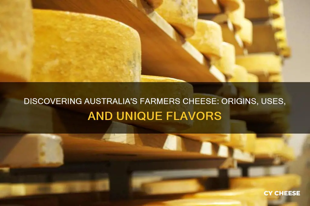 what is farmers cheese australia