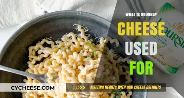 Gournay Cheese: Uses and Applications