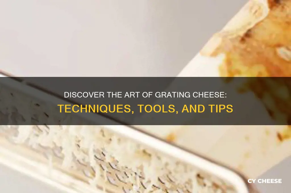 what is grating cheese