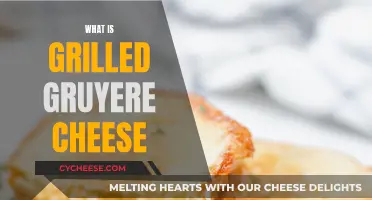 Grilled Gruyere Cheese: A Classic Comfort Food
