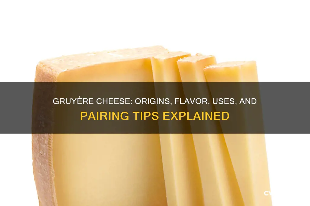 what is gruya cheese