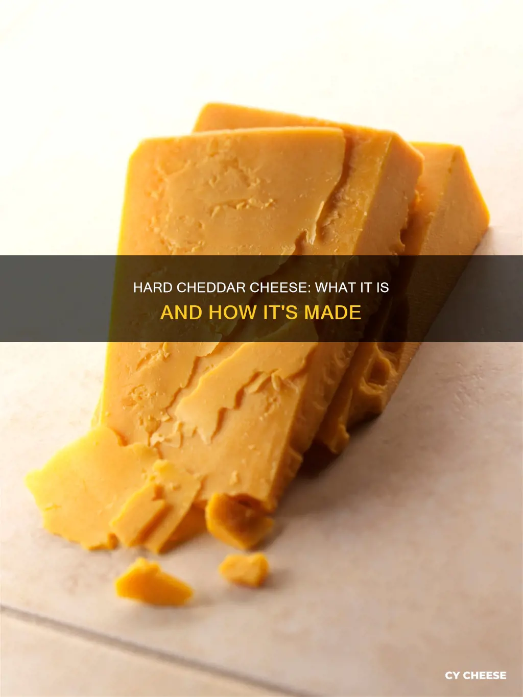 what is hard cheddar cheese
