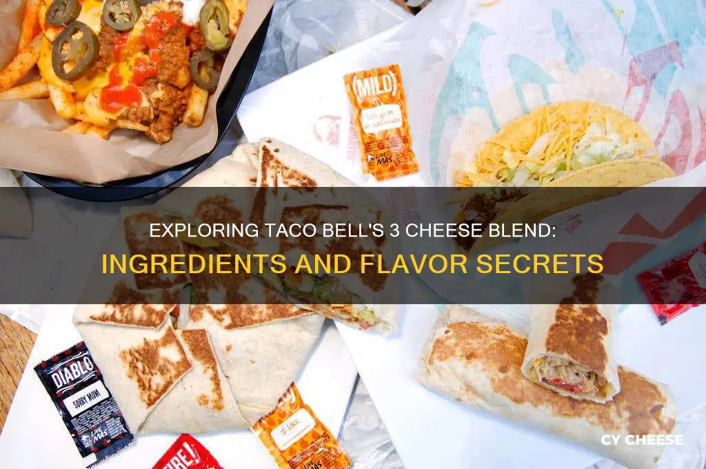 what is in 3 cheese clend taco bell