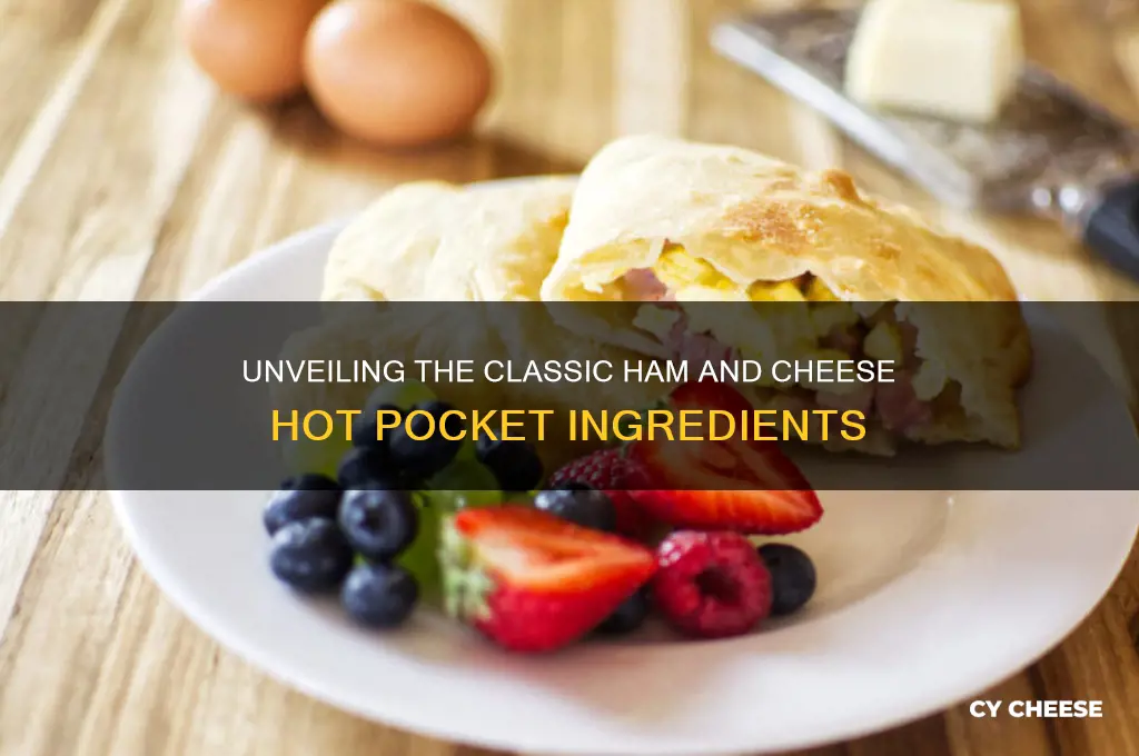 what is in a ham and cheese hot pocket