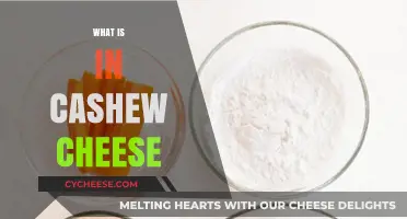 Unveiling Cashew Cheese: Ingredients, Benefits, and How It's Made