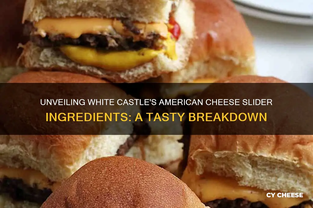 what is in the american cheese slider white castle