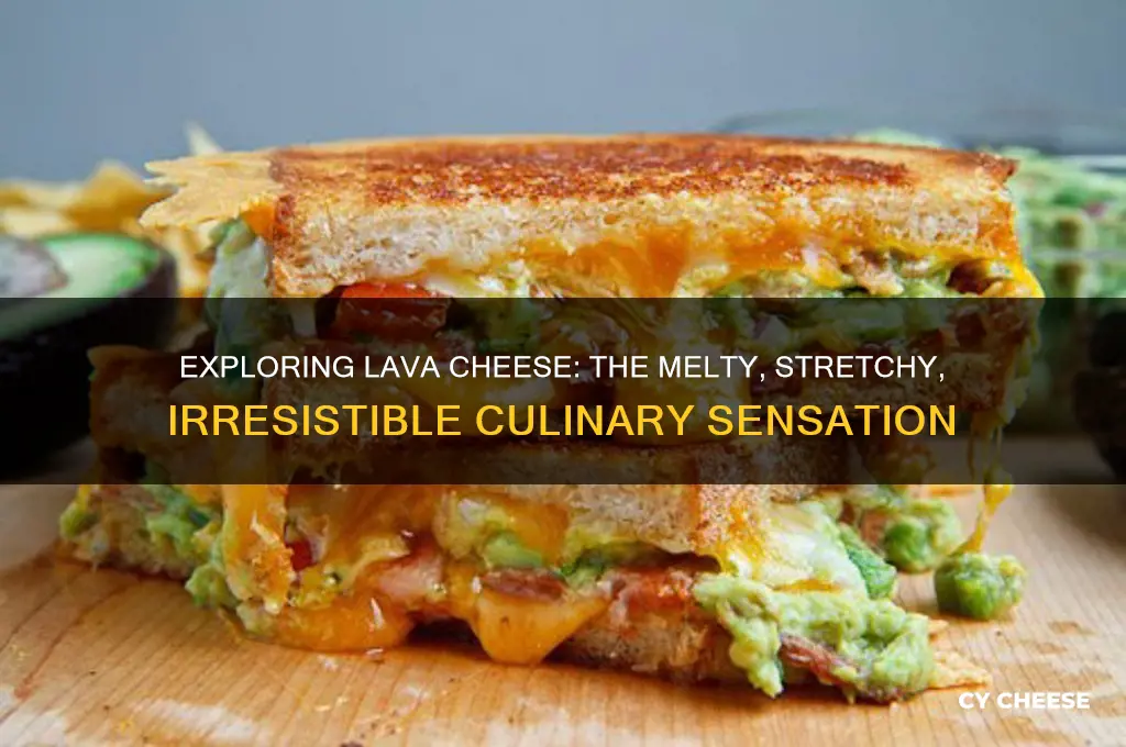 what is lava cheese