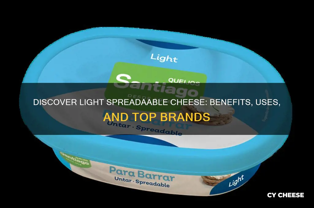 what is light spreadable cheese