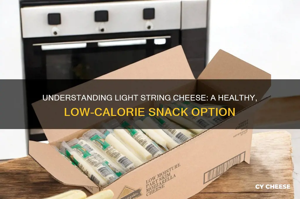 what is light string cheese