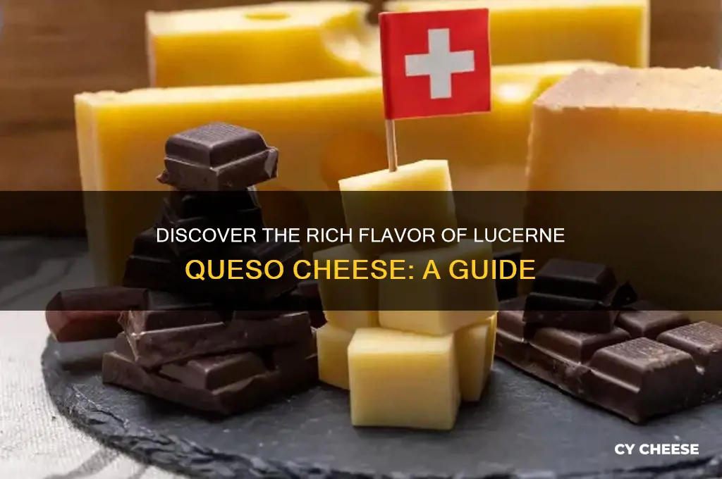 what is lucerne queso cheese