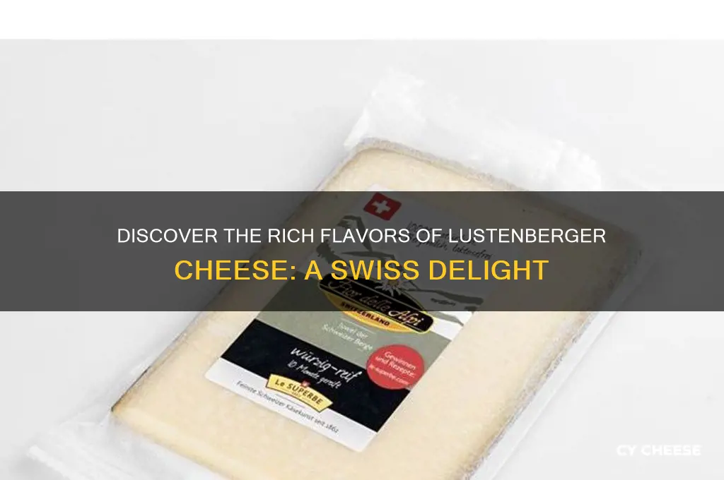 what is lustenberger cheese