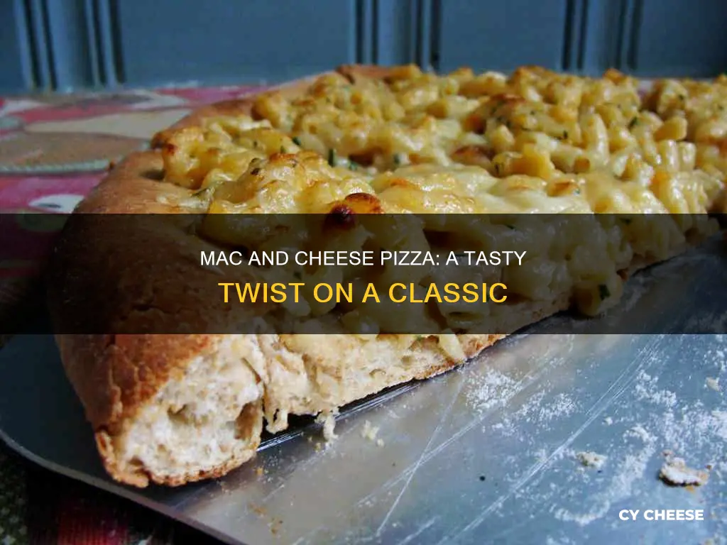 what is macaroni cheese pizza