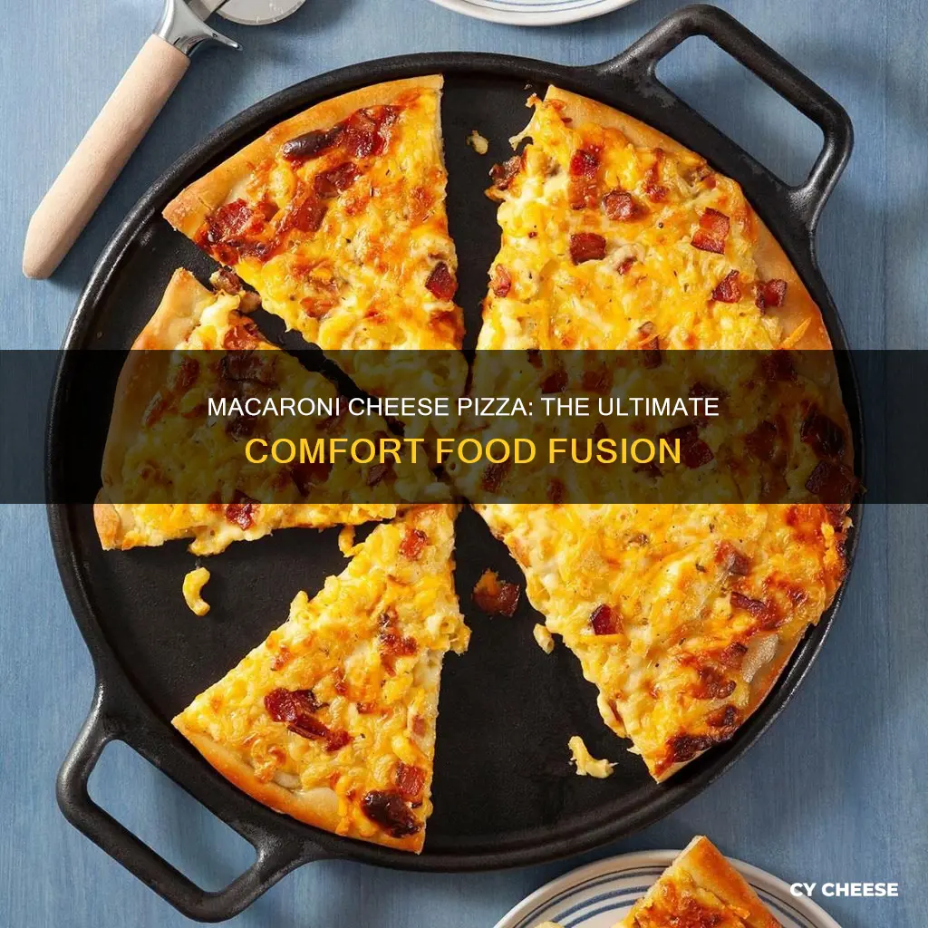 what is macaroni cheese pizza