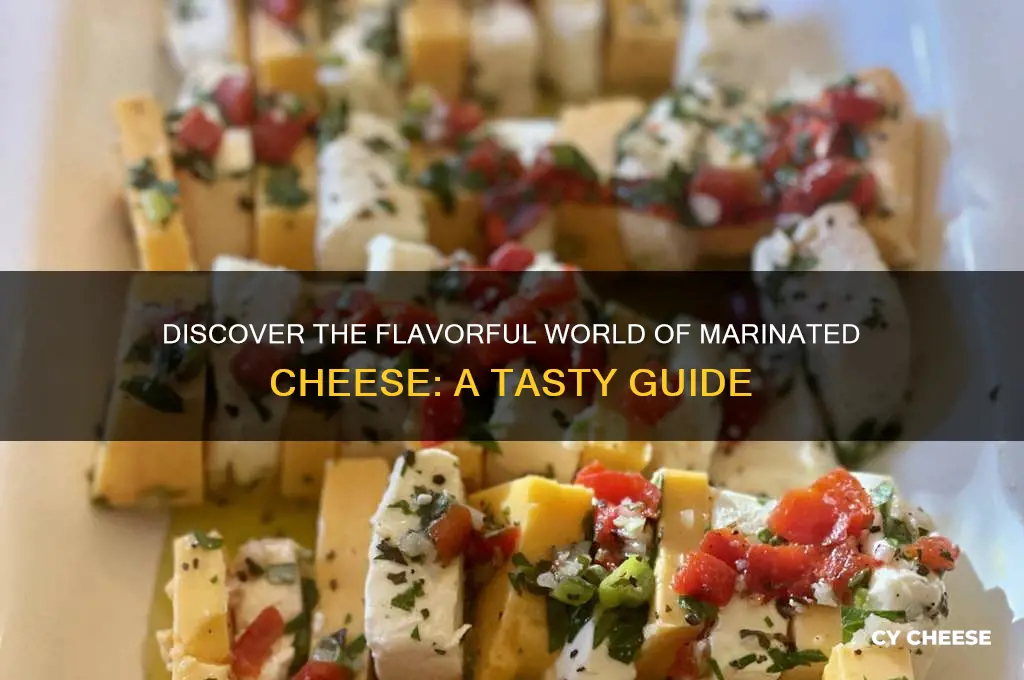 what is marinated cheese