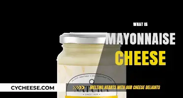 Mayonnaise Cheese: Unraveling the Mystery of This Unique Culinary Blend