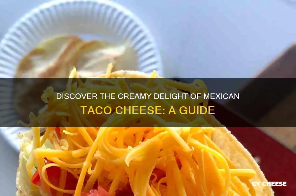what is mexican taco cheese