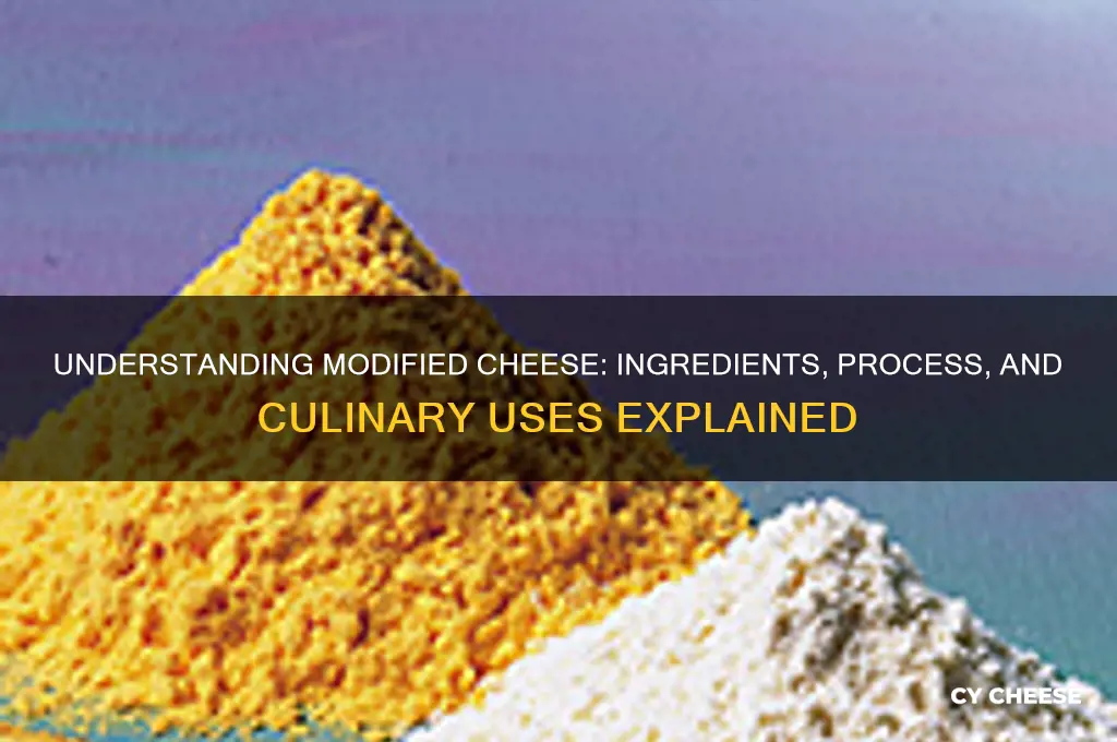 what is modified cheese