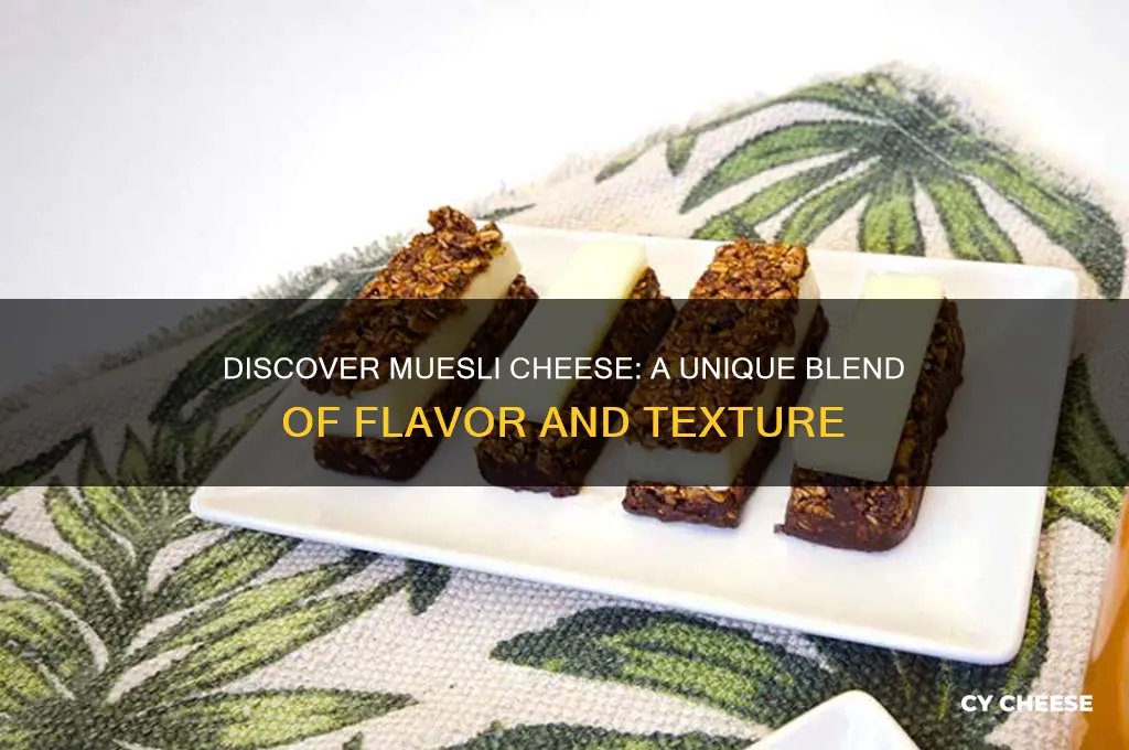 what is muesli cheese