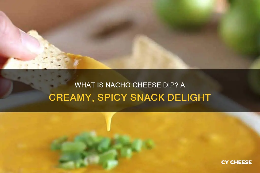what is nacho cheese dip